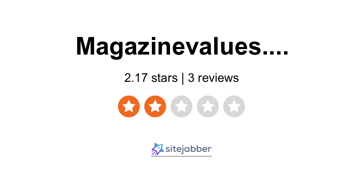 Magazine Values Reviews - 3 Reviews of Magazinevalues.com | Sitejabber
